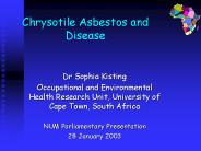 Chrysotile Asbestos and Disease