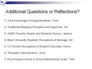 Additional Questions or Reflections?