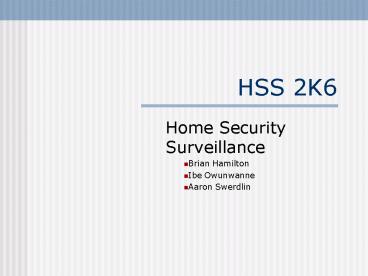HSS 2K6