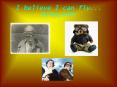 I believe I can fly''' By Rory Smith PowerPoint PPT Presentation