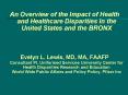 An Overview of the Impact of Health and Healthcare Disparities In the United States and the BRONX PowerPoint PPT Presentation