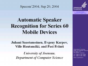 Automatic Speaker Recognition for Series 60 Mobile Devices
