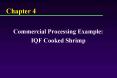 Commercial Processing Example: PowerPoint PPT Presentation