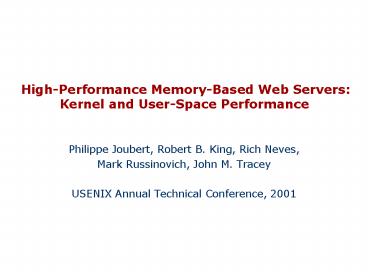 HighPerformance MemoryBased Web Servers: Kernel and UserSpace Performance