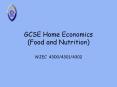 GCSE Home Economics Food and Nutrition WJEC 430043014302 PowerPoint PPT Presentation