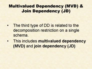 Multivalued Dependency (MVD)