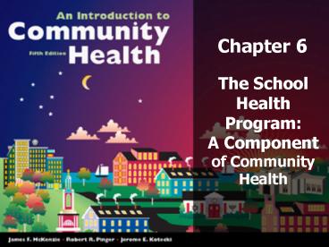 The School Health Program: