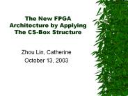 The%20New%20FPGA%20Architecture%20by%20Applying%20The%20CS-Box%20Structure