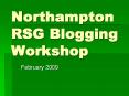 Northampton RSG Blogging Workshop PowerPoint PPT Presentation
