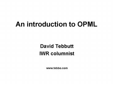 An introduction to OPML