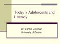 Todays Adolescents and Literacy PowerPoint PPT Presentation