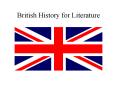 British History for Literature PowerPoint PPT Presentation