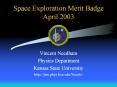 Space Exploration Merit Badge April 2003 PowerPoint PPT Presentation