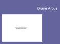 Diane Arbus PowerPoint PPT Presentation