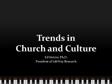 Trends in Church and Culture
