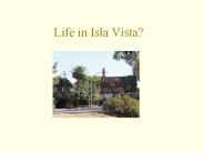 Life%20in%20Isla%20Vista?