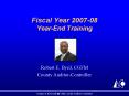Fiscal Year 200708 YearEnd Training PowerPoint PPT Presentation