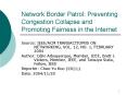 Network Border Patrol: Preventing Congestion Collapse and Promoting Fairness in the Internet PowerPoint PPT Presentation