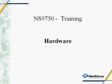 NS9750%20-%20Training%20%20Hardware