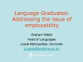 Language Graduates: Addressing the issue of employability PowerPoint PPT Presentation