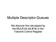 Multiple Descriptor-Queues