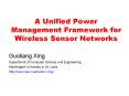 A Unified Power Management Framework for Wireless Sensor Networks PowerPoint PPT Presentation