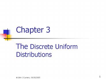The Discrete Uniform Distributions