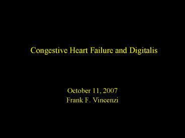 Congestive Heart Failure and Digitalis