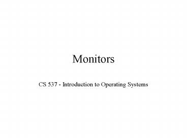 Monitors