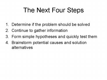The Next Four Steps