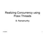 Realizing Concurrency using Posix Threads
