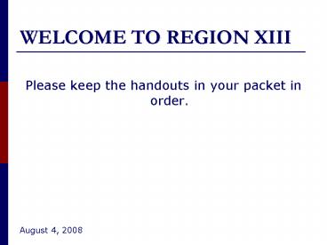 WELCOME TO REGION XIII