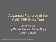 Advanced Features of the CVSEEP Entry Tool