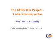 The SPECTRa Project : A wider chemistry picture