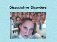 Dissociative Disorders PowerPoint PPT Presentation