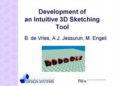 Development of an Intuitive 3D Sketching Tool