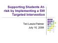 Supporting Students At-risk by Implementing a SW Targeted Intervention PowerPoint PPT Presentation