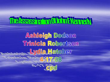 The Assassination Of John F' Kennedy