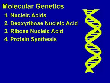 Molecular Genetics