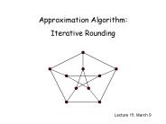 Approximation Algorithm: Iterative Rounding