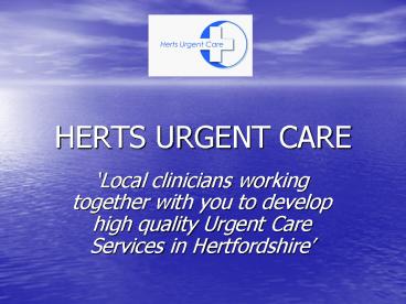 HERTS URGENT CARE