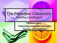 The%20Paperless%20Classroom:%20Teaching%20CyberEnglish