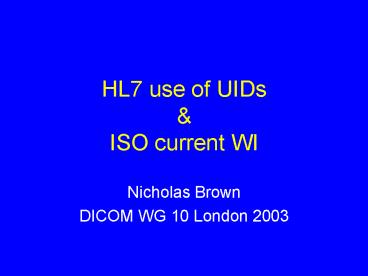 HL7 use of UIDs