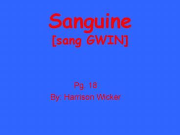 Sanguine sang GWIN