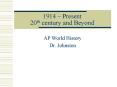 1914 Present 20th century and Beyond PowerPoint PPT Presentation