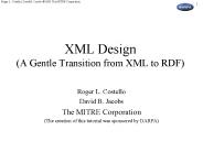 XML Design (A Gentle Transition from XML to RDF)