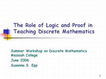 The Role of Logic and Proof in Teaching Discrete Mathematics