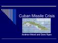 Cuban Missile Crisis PowerPoint PPT Presentation