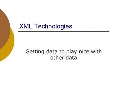 XML Technologies