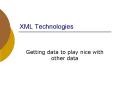 XML Technologies PowerPoint PPT Presentation